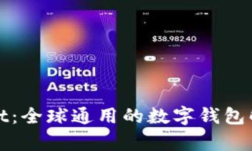 tpWallet：全球通用的数字钱包解决方案