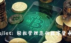 tpWallet: 轻松管理您的数字货币资产