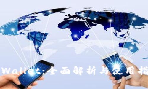 tpWallet：全面解析与使用指南